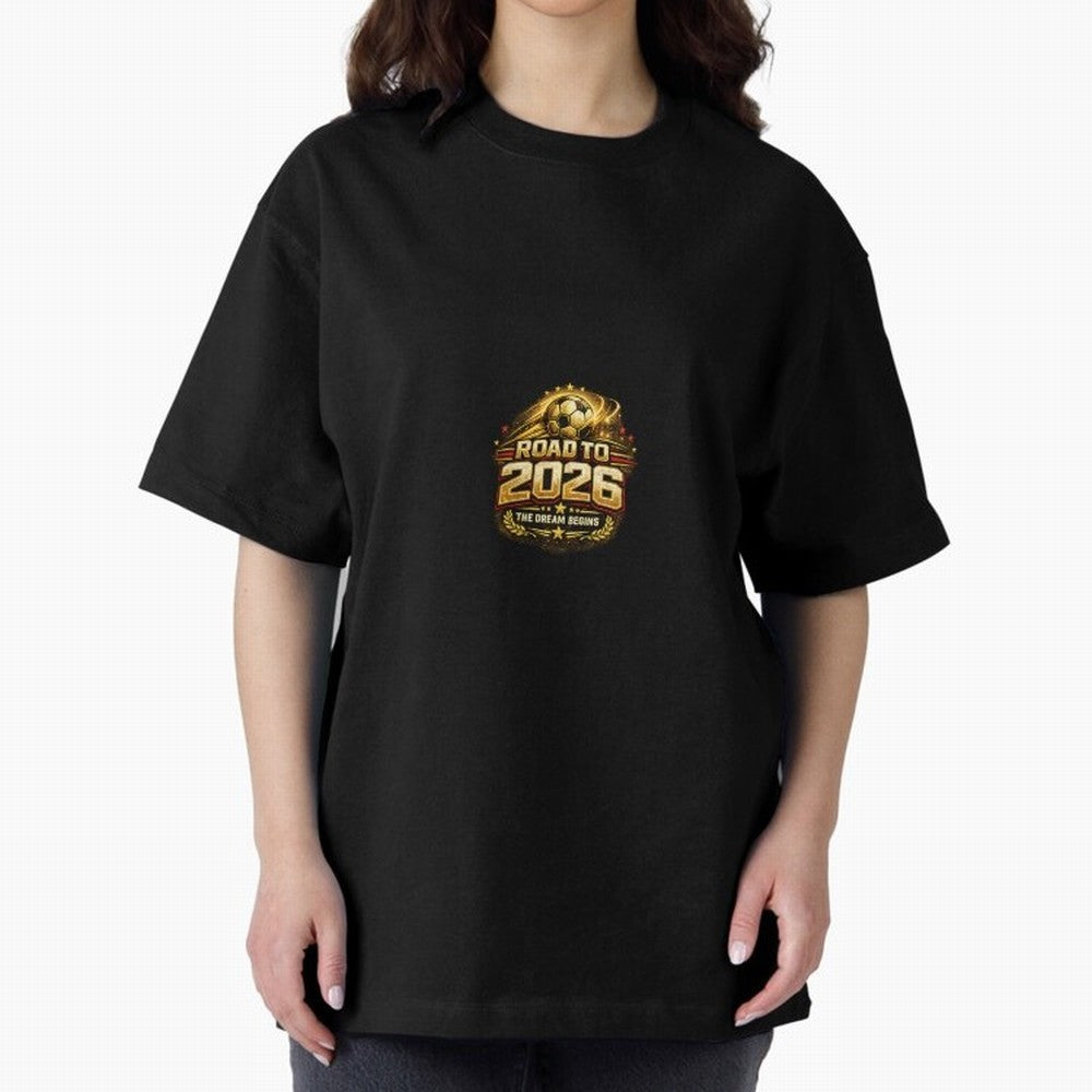 Road To 2026 Football Fan Shirt Oversized T-Shirt Celebrate Every Goal in FIFA World Cup 2026 Spirit, Made for Germany, Haaland and Mbappe, Classic Soccer Heritage, Championship Pressure, Fan Loyalty and International Pride; Perfect for Fans,