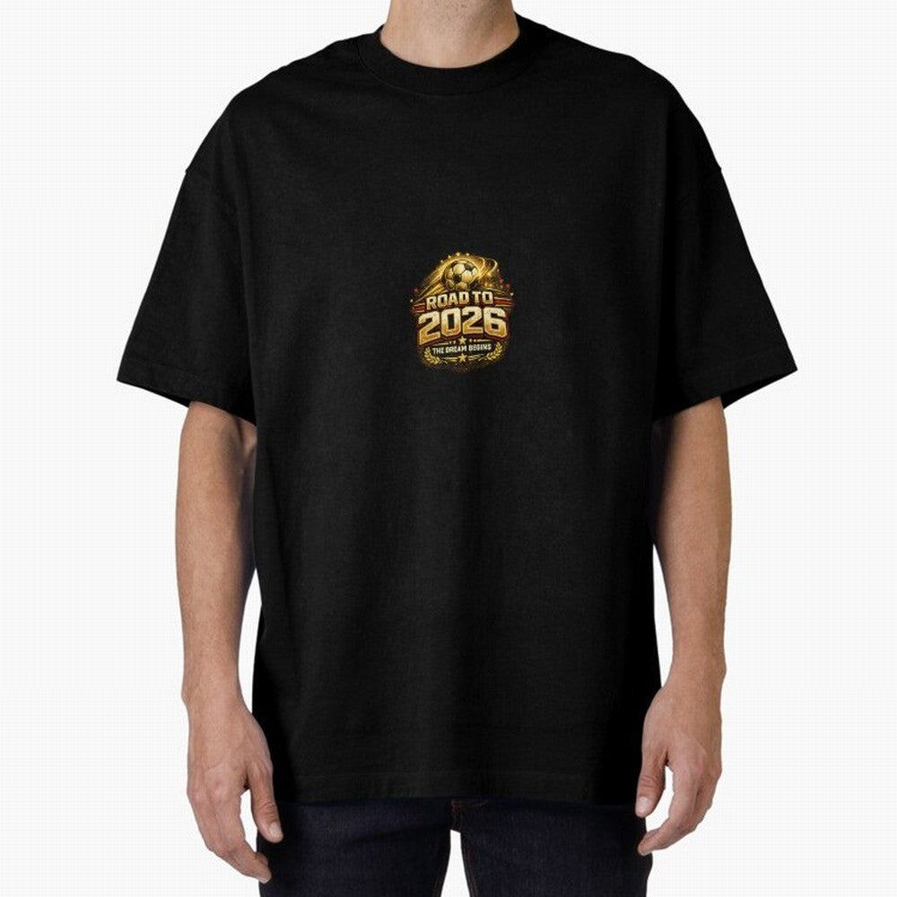 Road To 2026 Football Fan Shirt Oversized T-Shirt Celebrate Every Goal in FIFA World Cup 2026 Spirit, Made for Germany, Haaland and Mbappe, Classic Soccer Heritage, Championship Pressure, Fan Loyalty and International Pride; Perfect for Fans,
