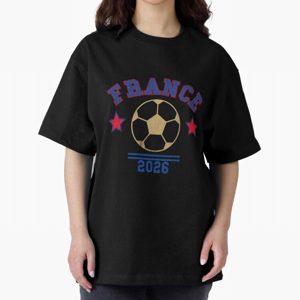 France 2026 ¡ª Vintage Soccer Tee Oversized T-Shirt Support the Legends of the FIFA World Cup 2026 USA Canada Mexico Journey through Neymar Highlights, Spain Pride, Vintage Soccer Flavor, Modern Football Stars, National Flags and Final Night