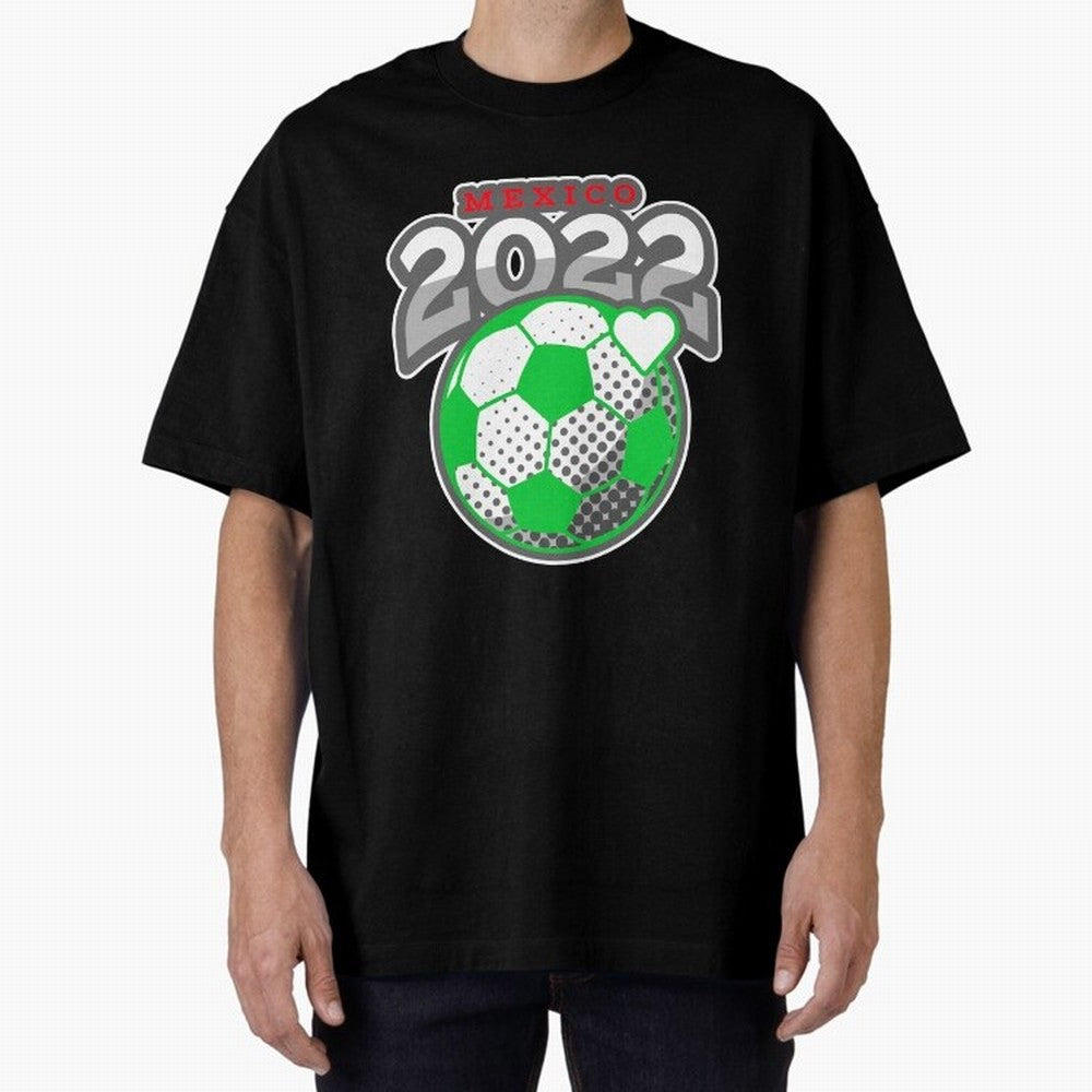 Mexico Futbol 2022 , Futbol Soccer Oversized T-Shirt Spotlight FIFA World Cup 2026 USA Canada Mexico for Fans of CR7 and Messi and Brazil, Portugal and Argentina, Bringing Football Passion, Legendary Performances, Festival Vibes and Supporter