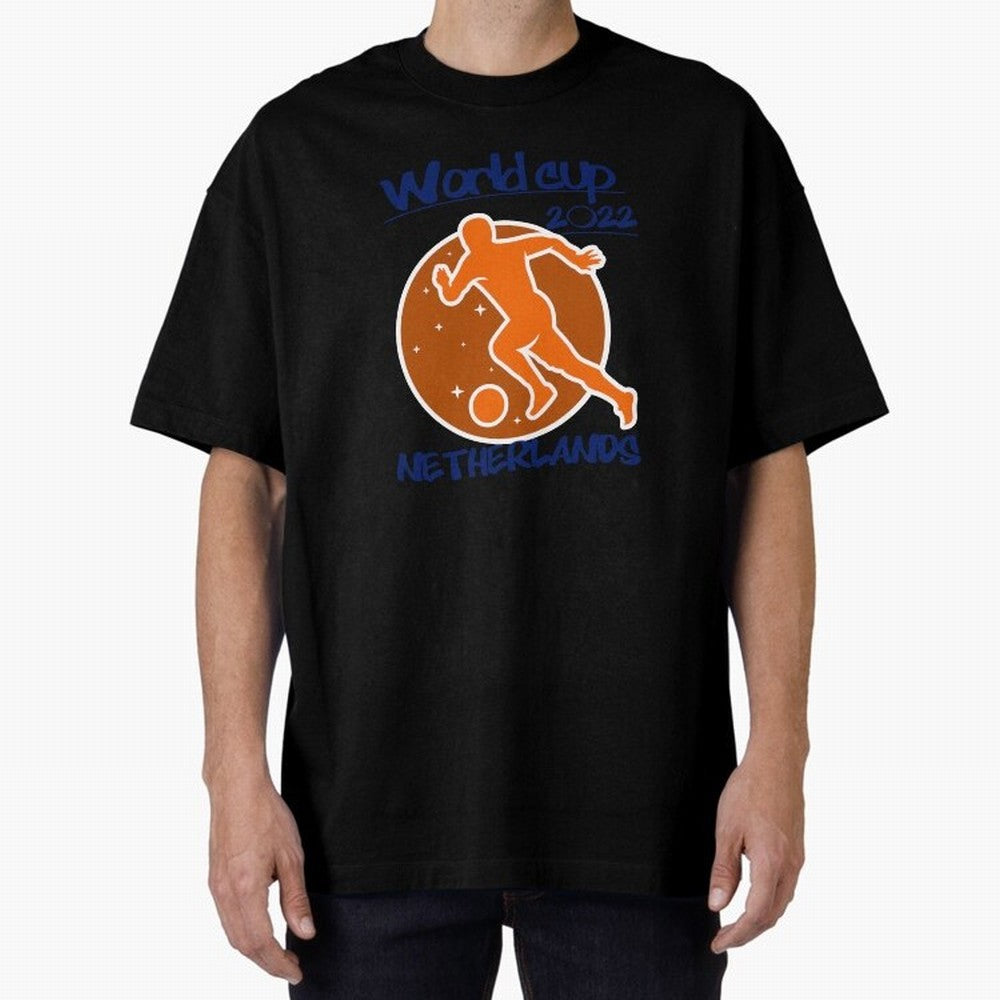 Netherlands World Cup 2022 Oversized T-Shirt Bring Trophy Dreams to FIFA World Cup 2026 Built around Messi, CR7 and Mbappe, England and Germany Energy, Sports Nostalgia, International Competition, Famous Players and Unforgettable Victories; Perfect