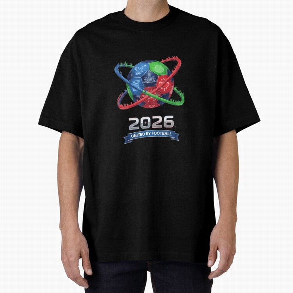 United By Football 2026 Global Connectivity Oversized T-Shirt Honor Champions and Dreams in FIFA World Cup 2026 USA Canada Mexico Made for Mbappe and Neymar, Spain Energy, Fan Favorite Moments, National Team Passion, Big Match Drama and Soccer