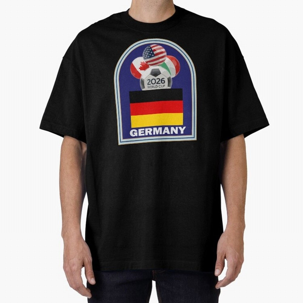 Germany 2026 Soccer T-shirt Oversized T-Shirt Honor the Football Icons of Global Football Passion for FIFA World Cup 2026 USA Canada Mexico, Connected to Cristiano Ronaldo, Netherlands, Supporter Pride, Iconic Celebrations, Legendary Names and