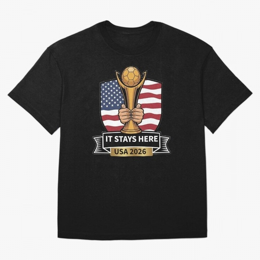USA 2026 World Cup - It Stays Here Oversized T-Shirt Join Supporters Worldwide for Global Football Passion for FIFA World Cup 2026 USA Canada Mexico, Celebrating Mbappe, England, Champion Mindset, Group Stage Buzz, Knockout Tension and Passionate
