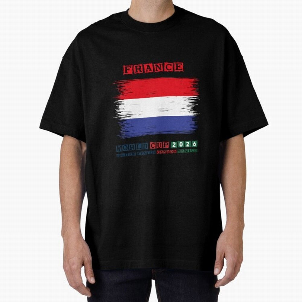 FRANCE WORLD CUP 2026 Oversized T-Shirt Stand Out with Spirit from FIFA World Cup 2026 USA Canada Mexico Spirit, Celebrating Netherlands, Mbappe and Neymar, Sports Nostalgia, International Competition, Famous Players and Unforgettable Victories;