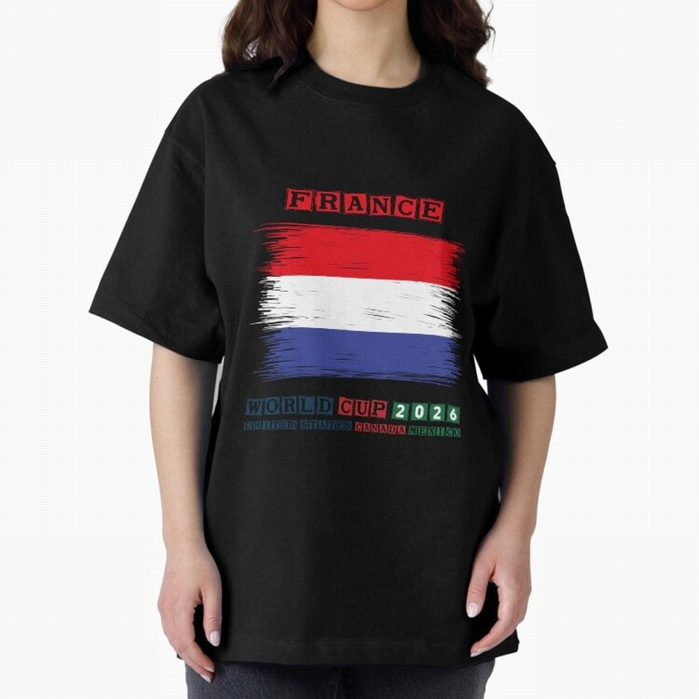 FRANCE WORLD CUP 2026 Oversized T-Shirt Stand Out with Spirit from FIFA World Cup 2026 USA Canada Mexico Spirit, Celebrating Netherlands, Mbappe and Neymar, Sports Nostalgia, International Competition, Famous Players and Unforgettable Victories;