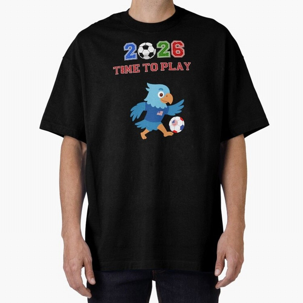 USA Soccer Eagle Mascot 2026 Time To Play Football Oversized T-Shirt Keep the Match Day Mood of Global Football Passion for FIFA World Cup 2026 Group Stage, with Neymar, Haaland and Cristiano Ronaldo, England and Germany, Game Day Rituals, Football