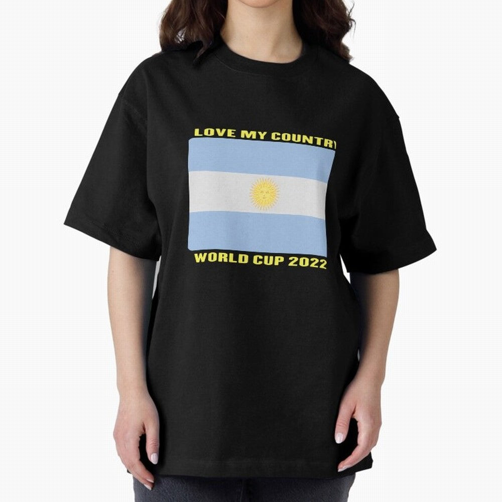 I Love My Country Argentina World Cup 2022 Oversized T-Shirt Share FIFA World Cup 2026 Group Stage Driven by Mbappe, Netherlands Energy, Soccer Culture, Superstar Moments, National Team Dreams and Competitive Fire; Made for Die Hard Supporters,