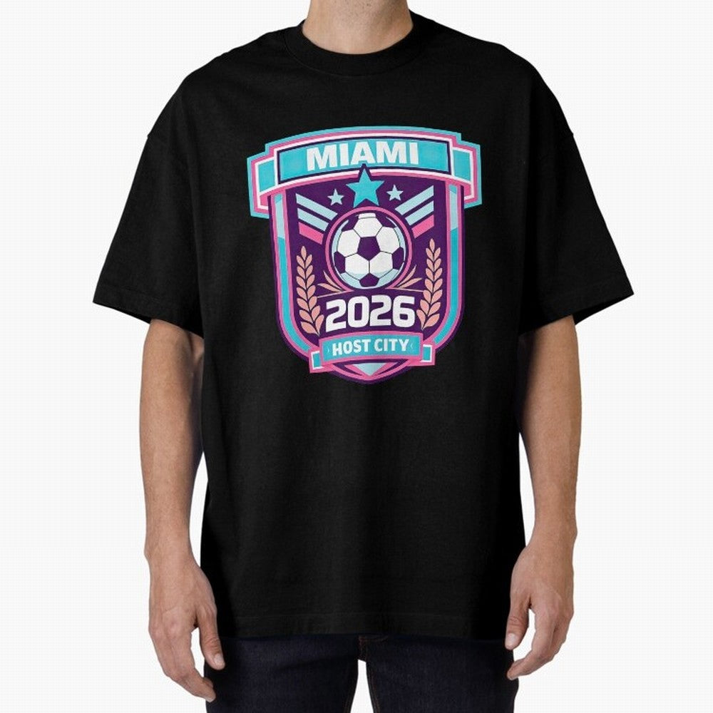 Miami 2026 Host City Emblem Welcoming the World Cup Oversized T-Shirt Stand Out with Spirit from Match Day Hype around FIFA World Cup 2026 USA Canada Mexico, Cristiano Ronaldo, Brazil, Portugal and Argentina, Champion Mindset, Group Stage Buzz,