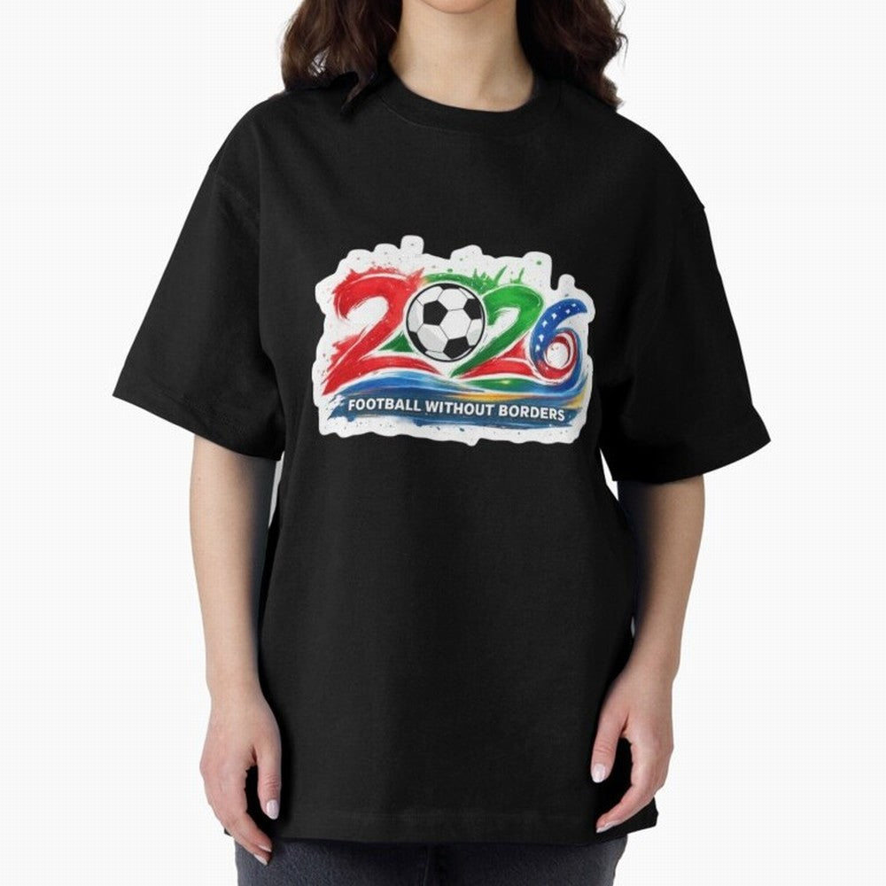 Football Without Borders 2026 Artistic Logo Oversized T-Shirt Support Iconic Players in FIFA World Cup 2026 Spirit, Centered on France and Portugal, Messi and Cristiano Ronaldo, Global Supporter Spirit, Legendary Goals, National Colors and