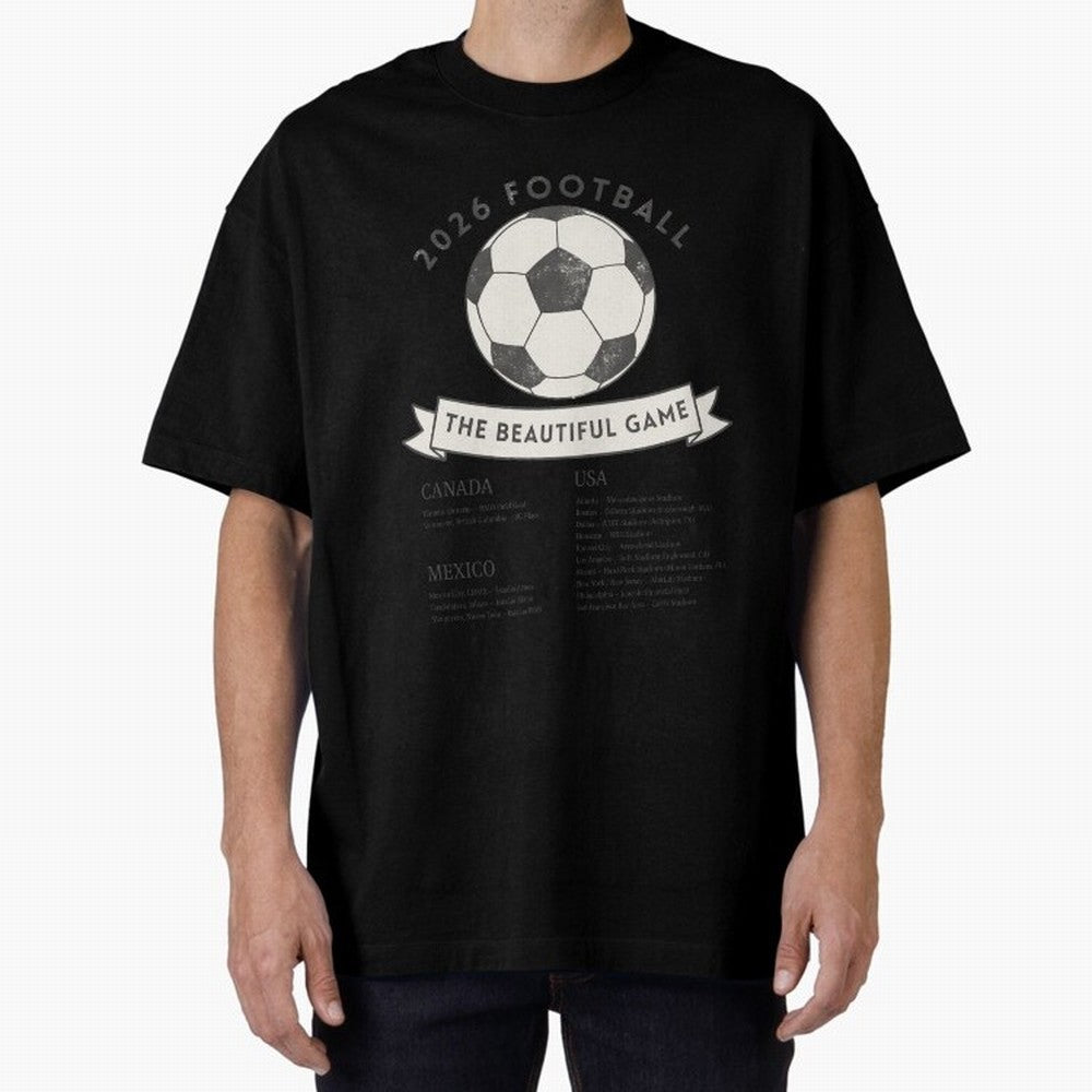 2026 Football Soccer Host Cities Beautiful Game Oversized T-Shirt Show Love for Legendary Goals in FIFA World Cup 2026 USA Canada Mexico Spirit, Connected to Netherlands, Neymar, Classic Soccer Heritage, Championship Pressure, Fan Loyalty and