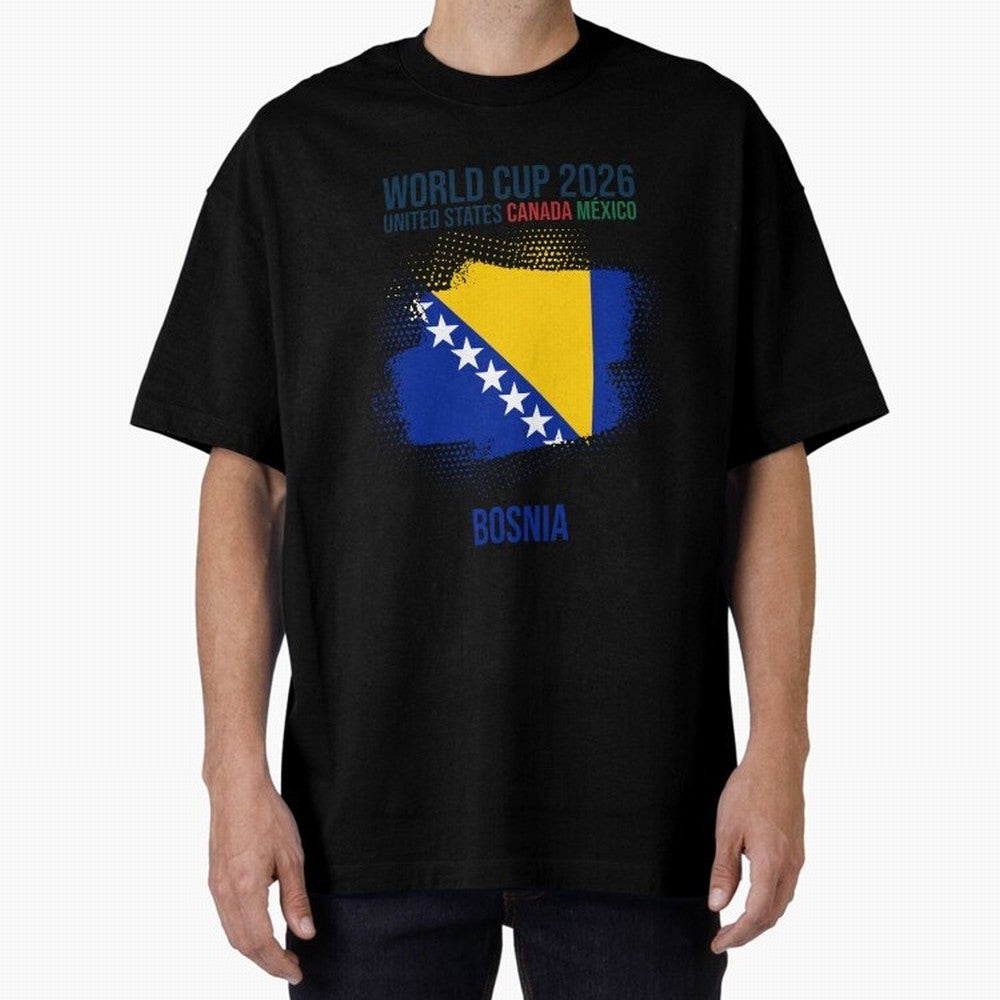 BOSNIA WORLD CUP 2026 Oversized T-Shirt Make the Season About Global Football Passion for FIFA World Cup 2026 USA Canada Mexico, with Haaland, Spain and Netherlands, Game Day Rituals, Football Legends, Country Pride and the Road to the Final; Great