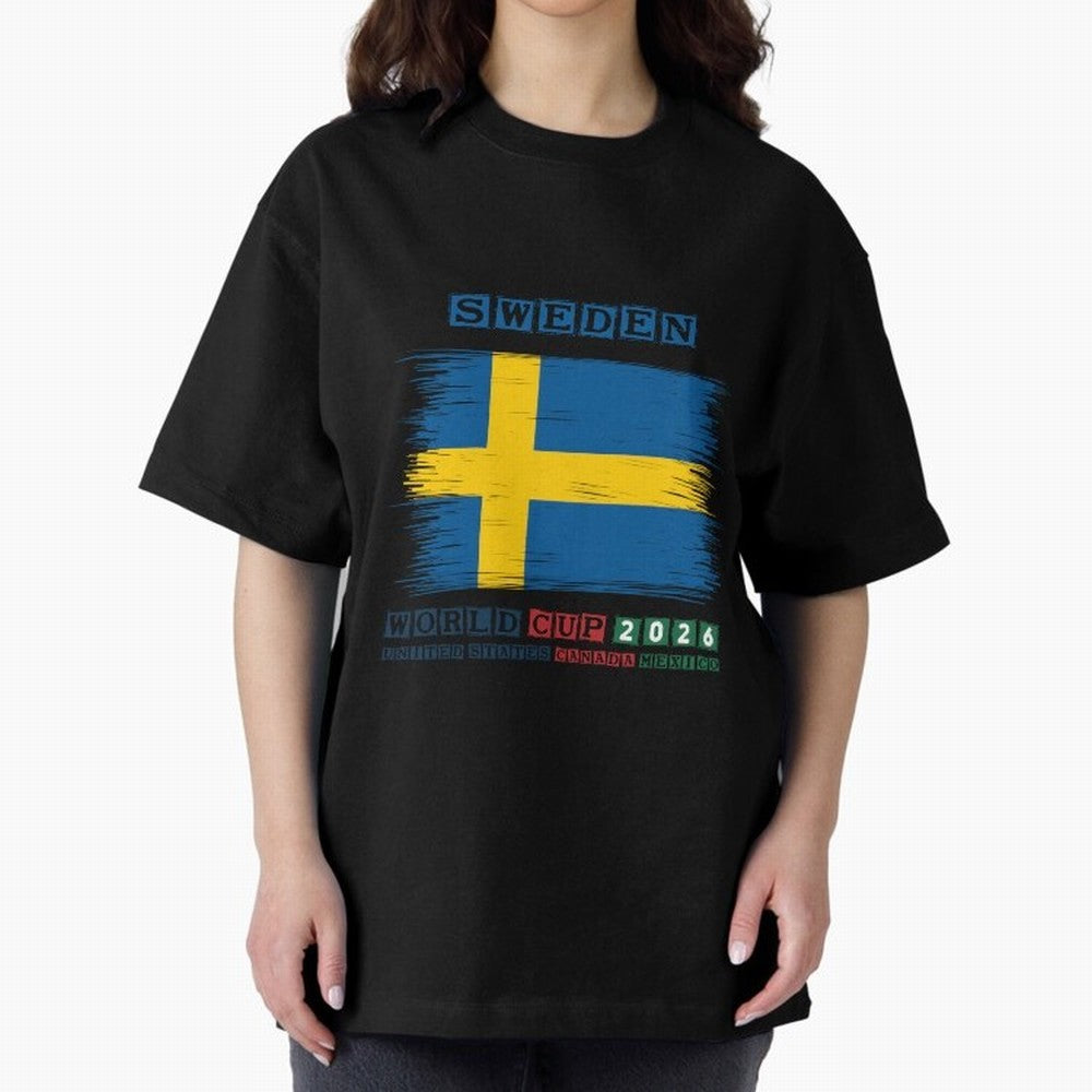 SWEDEN WORLD CUP 2026 Oversized T-Shirt Remember FIFA World Cup 2026 USA Canada Mexico for Fans of Haaland and Mbappe and Argentina, France and Brazil, Bringing Global Supporter Spirit, Legendary Goals, National Colors and Tournament Celebration;