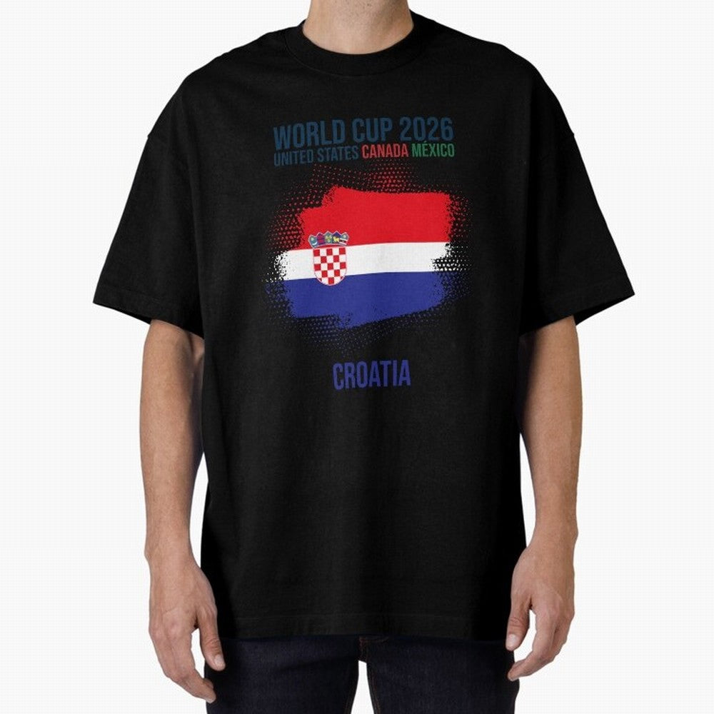CROATIA WORLD CUP 2026 Oversized T-Shirt Showcase Match Day Hype around FIFA World Cup 2026, Mbappe, England and Germany, Game Day Rituals, Football Legends, Country Pride and the Road to the Final; Ideal for Football Dads, Football Moms, Friends,