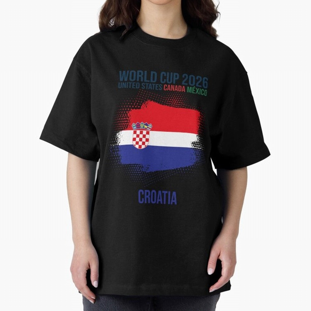 CROATIA WORLD CUP 2026 Oversized T-Shirt Showcase Match Day Hype around FIFA World Cup 2026, Mbappe, England and Germany, Game Day Rituals, Football Legends, Country Pride and the Road to the Final; Ideal for Football Dads, Football Moms, Friends,