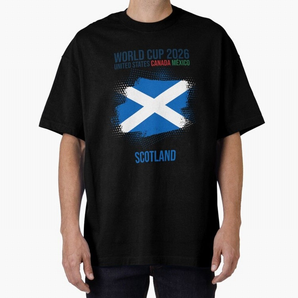 SCOTLAND WORLD CUP 2026 Oversized T-Shirt Stand Out with Spirit from Global Football Passion for FIFA World Cup 2026 USA Canada Mexico, Capturing Messi and Cristiano Ronaldo, England, Vintage Soccer Flavor, Modern Football Stars, National Flags and