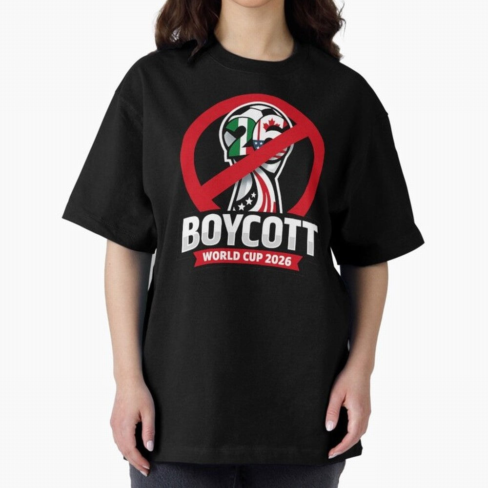 Boycott 2026 World Cup Oversized T-Shirt Step into Global Football Passion for FIFA World Cup 2026 USA Canada Mexico, Filled with Neymar, Haaland and Cristiano Ronaldo, Netherlands, Match Day Excitement, Supporter Culture, Golden Goals and Global
