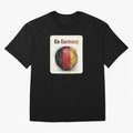 Go Germany Soccer Ball Flag | German Football Fan Graphic Tee Oversized T-Shirt Live for the Drama of FIFA World Cup 2026 Spirit, Celebrating Brazil, CR7, Fan Favorite Moments, National Team Passion, Big Match Drama and Soccer History; Perfect for