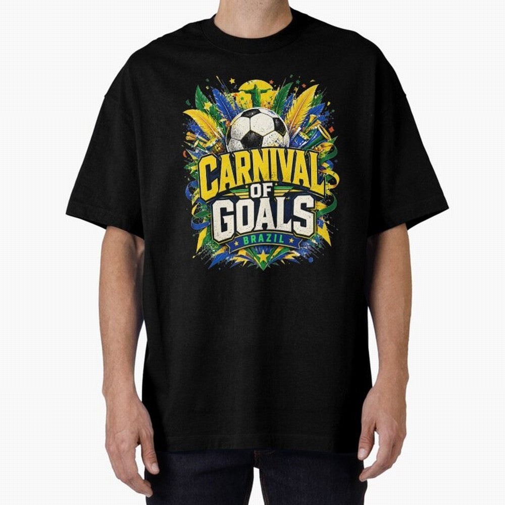 Carnival of Goals Brazil World Cup 2026 tshirt Oversized T-Shirt Make Game Day About FIFA World Cup 2026 Group Stage Connected to CR7 and Messi, Spain and Netherlands Energy, Football Passion, Legendary Performances, Festival Vibes and Supporter