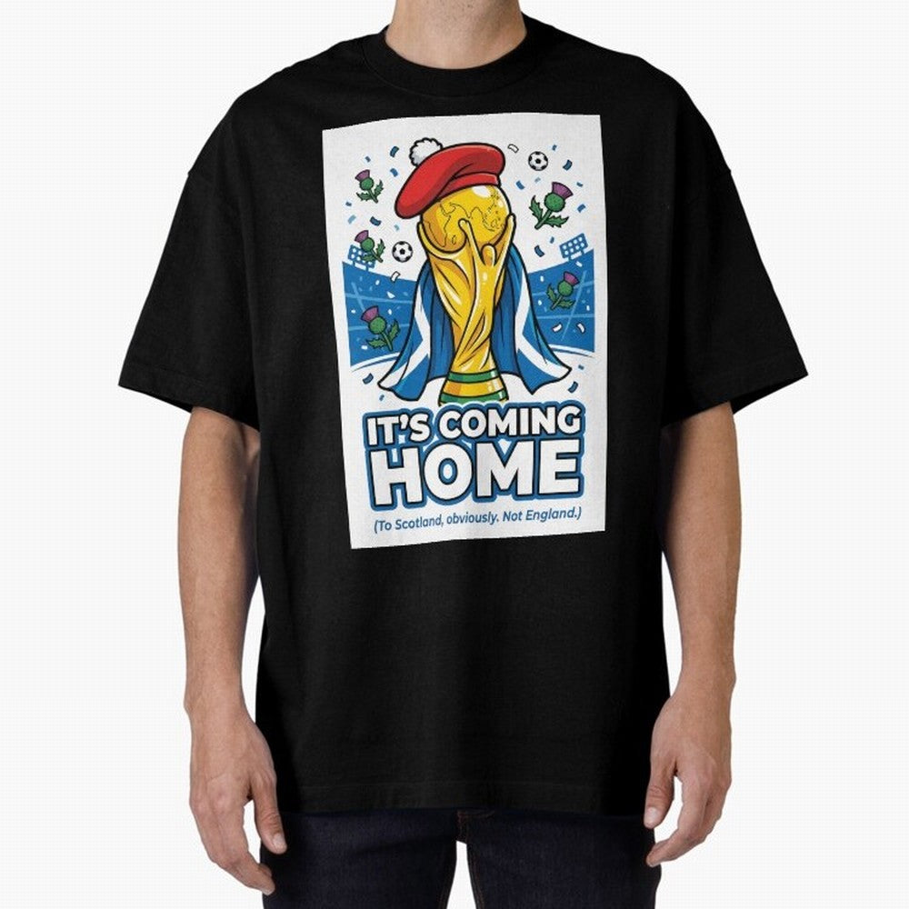 It's Coming Home Oversized T-Shirt Feel the Trophy Chase of FIFA World Cup 2026 Group Stage Spirit, Highlighting France, Messi, Classic Soccer Heritage, Championship Pressure, Fan Loyalty and International Pride; Great for Supporters Who Love
