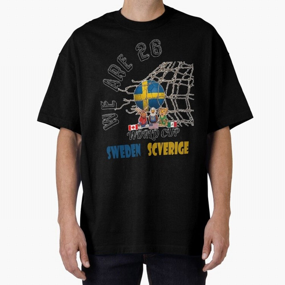 World cup 26 - Sweden Oversized T-Shirt Upgrade FIFA World Cup 2026 for Fans of Haaland and Mbappe and Brazil, Bringing Stadium Chants, National Pride, Trophy Dreams and Unforgettable Football Memories; Ideal for Fans Who Follow Messi, Cristiano