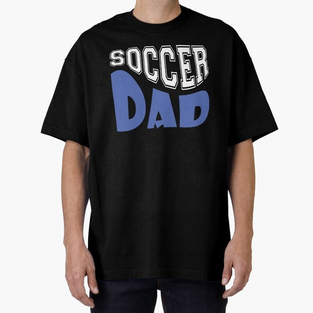Funny Dad, Football World Cup 2026 Oversized T-Shirt Create Match Day Hype around FIFA World Cup 2026 Group Stage, Messi, Germany, Goal Celebration Energy, Supporter Heritage, Football Icons and Worldwide Tournament Joy; Built for Supporters