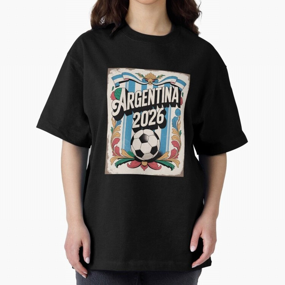 Argentina World Cup 2026 Filete Porte?o Vintage Football Poster - Buenos Aires Folk Art Fan Design Oversized T-Shirt Bring Bold Fan Energy to the FIFA World Cup 2026 Journey through Mbappe Highlights, England and Germany Pride, Game Day Rituals,