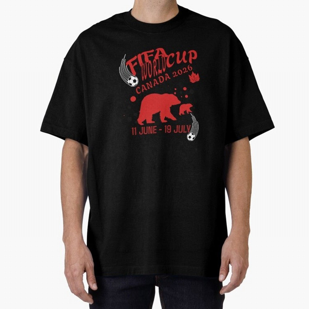 FIFA World Cup Canada 2026 Bear Maple Leaf - Football Canadian Design Oversized T-Shirt Show Passion for the Stars of FIFA World Cup 2026 Group Stage for Fans of Messi and England, France and Netherlands, Bringing Goal Celebration Energy, Supporter