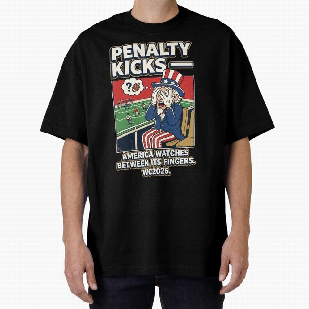Penalty Kicks ¡ª WC2026 V2 Oversized T-Shirt Bring Trophy Dreams to FIFA World Cup 2026 Group Stage for Fans of Haaland and Mbappe and France, Bringing Stadium Memories, Football Loyalty, International Chants and Championship Tradition; Made for