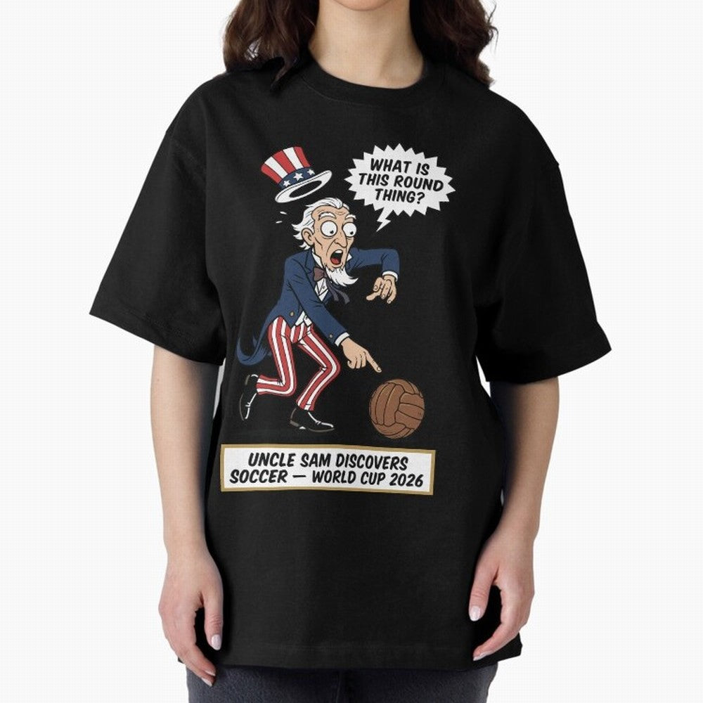 Uncle Sam Discovers Soccer ¡ª V4 Oversized T-Shirt Bring Legendary Rivalry Energy to FIFA World Cup 2026 Group Stage Made for Cristiano Ronaldo, Spain and Netherlands Energy, Match Day Excitement, Supporter Culture, Golden Goals and Global Football