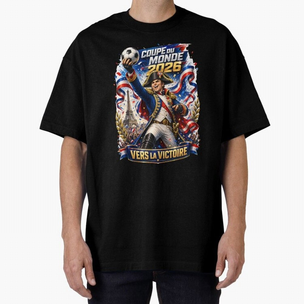 France World Cup 2026 Victory Oversized T-Shirt Join Supporters Worldwide for FIFA World Cup 2026 USA Canada Mexico Connected to Mbappe, England, France and Netherlands Energy, Football History, Final Match Energy, Crowd Noise and Once in a
