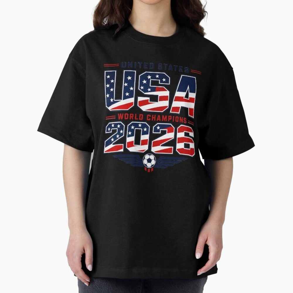 USA World Champions 2026 ¨C Patriotic Soccer Fan Shirt Oversized T-Shirt Celebrate the Biggest Stage of the FIFA World Cup 2026 USA Canada Mexico Journey through Mbappe Highlights, Argentina, France and Brazil Pride, Tournament Hype, Historic