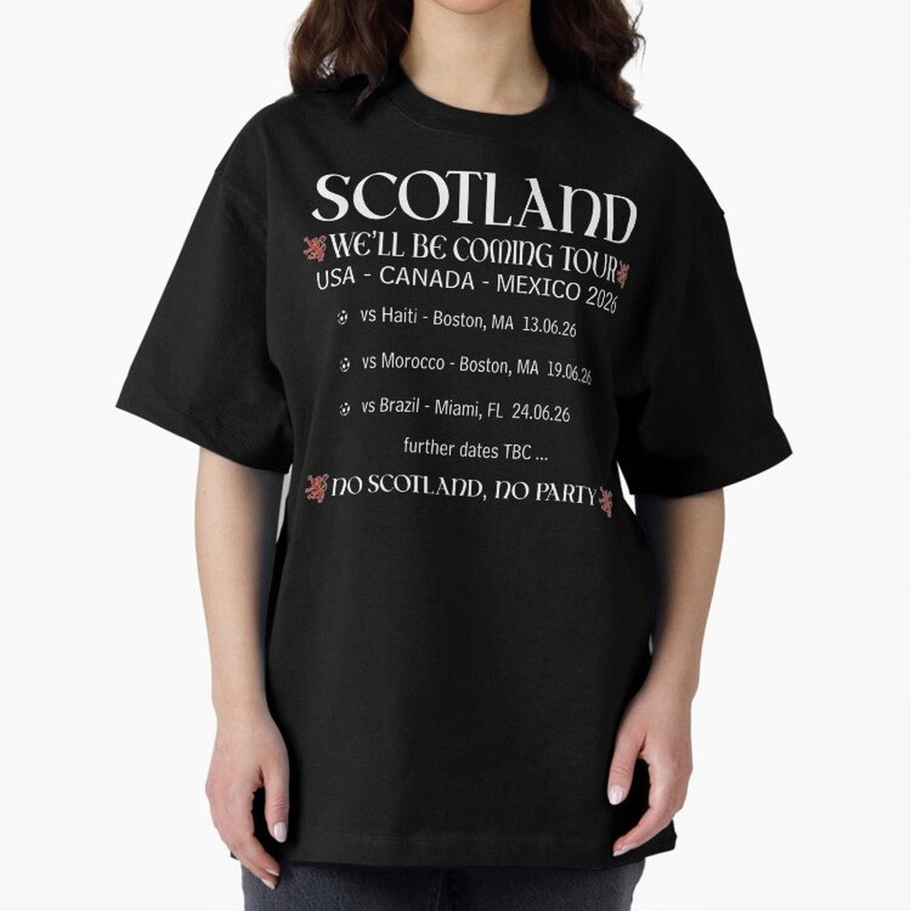Scotland We'll be Coming Tour Oversized T-Shirt Celebrate Unforgettable Nights in Global Football Passion for FIFA World Cup 2026, Filled with Neymar, Haaland and Cristiano Ronaldo, Argentina, France and Brazil, Champion Mindset, Group Stage Buzz,