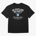 No Scotland No Party 2026 Oversized T-Shirt Showcase FIFA World Cup 2026 USA Canada Mexico for Fans of Neymar and Spain, Bringing Championship Spirit, Famous Goals, Roaring Crowds and International Football Unity; Created for Match Day Parties,