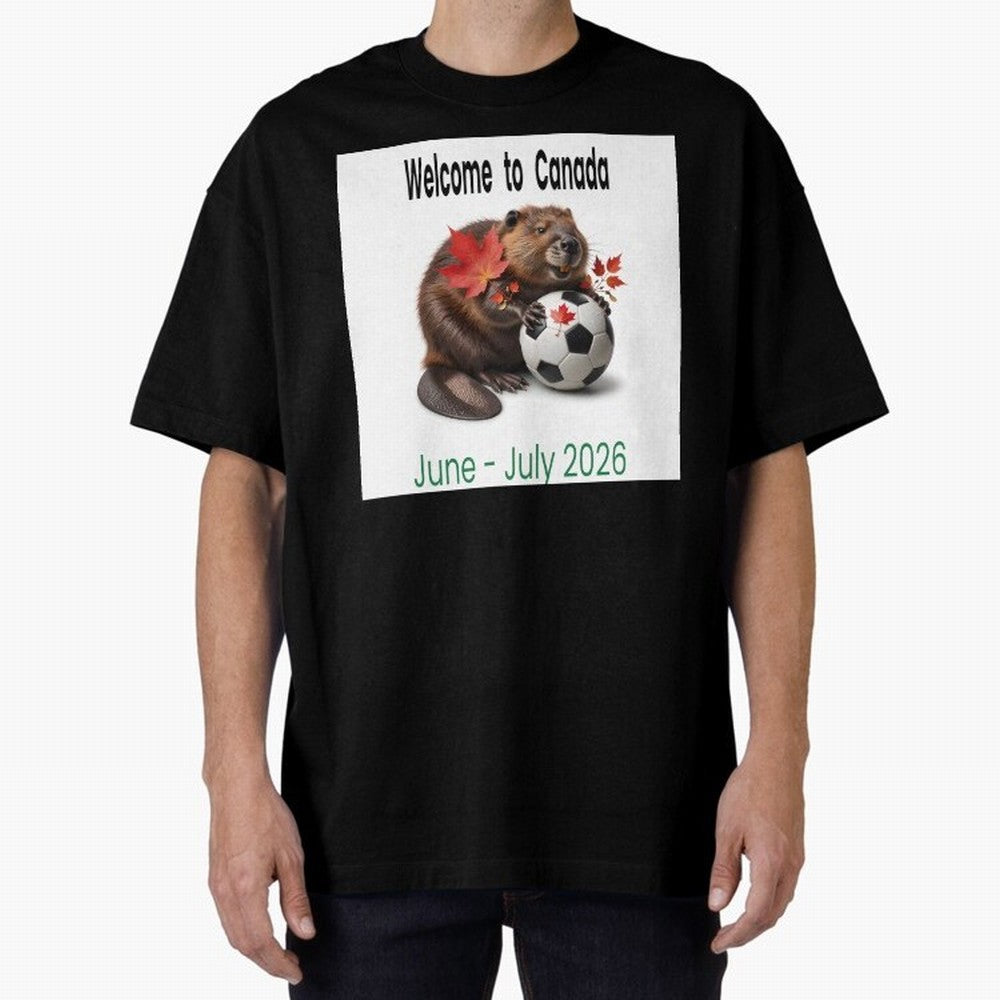 Welcome to Canada June July Soccer 2026 Oversized T-Shirt Honor FIFA World Cup 2026 Group Stage Spirit, Built around England, Neymar, Worldwide Fan Energy, Dramatic Goals, Stadium Lights and Championship Celebrations; Perfect for Fans, Collectors,