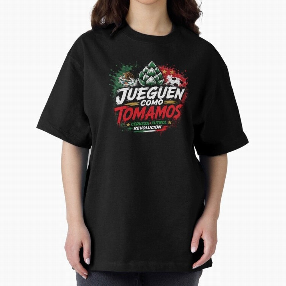 Jueguen Como Tomamos Futbol Cervecero Oversized T-Shirt Enjoy Match Day Hype around FIFA World Cup 2026 Group Stage, CR7 and Messi, France and Portugal, Champion Mindset, Group Stage Buzz, Knockout Tension and Passionate Fan Culture; Great for