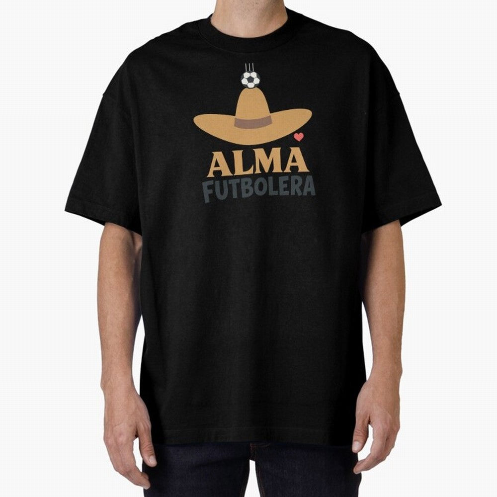Alma Futbolera Oversized T-Shirt Show Support during the FIFA World Cup 2026 USA Canada Mexico Journey through Neymar Highlights, England and Germany Pride, Match Day Excitement, Supporter Culture, Golden Goals and Global Football Passion; Created