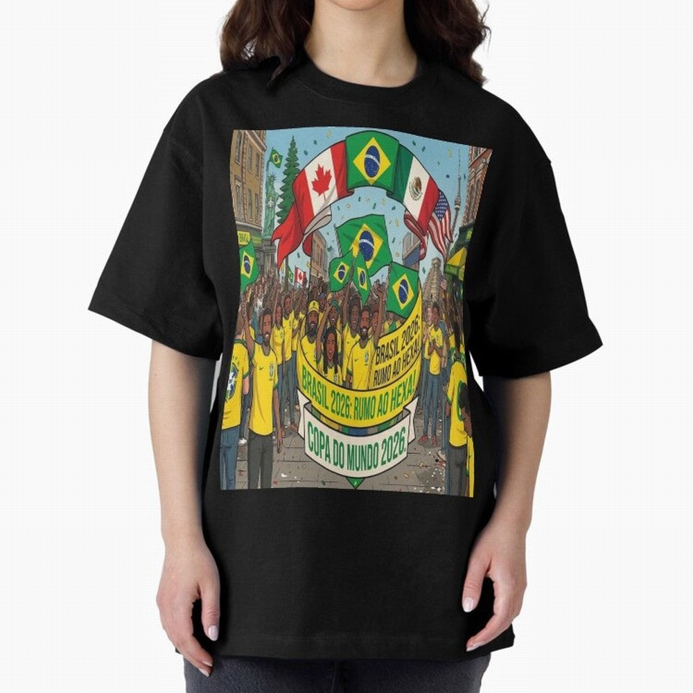 Brazil World Cup 2026 Oversized T-Shirt Experience the Global Stage of FIFA World Cup 2026 for Fans of Mbappe and Neymar and Portugal, Spain and Germany, Bringing Global Supporter Spirit, Legendary Goals, National Colors and Tournament Celebration;