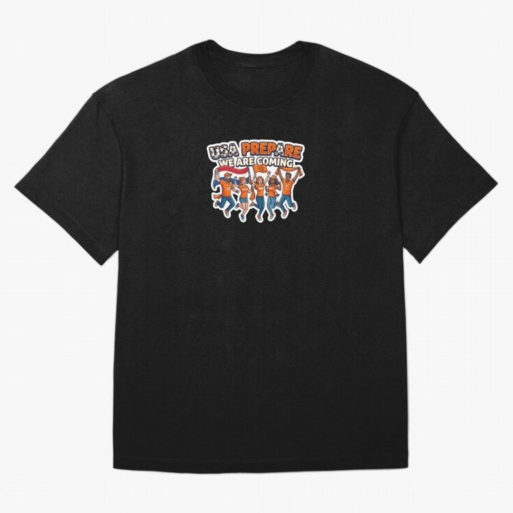 Netherlands Soccer Fans 2026 Sticker We Are Coming Oversized T-Shirt Celebrate Football Heritage in the FIFA World Cup 2026 Journey through Mbappe Highlights, Spain and Netherlands Pride, Football History, Final Match Energy, Crowd Noise and Once