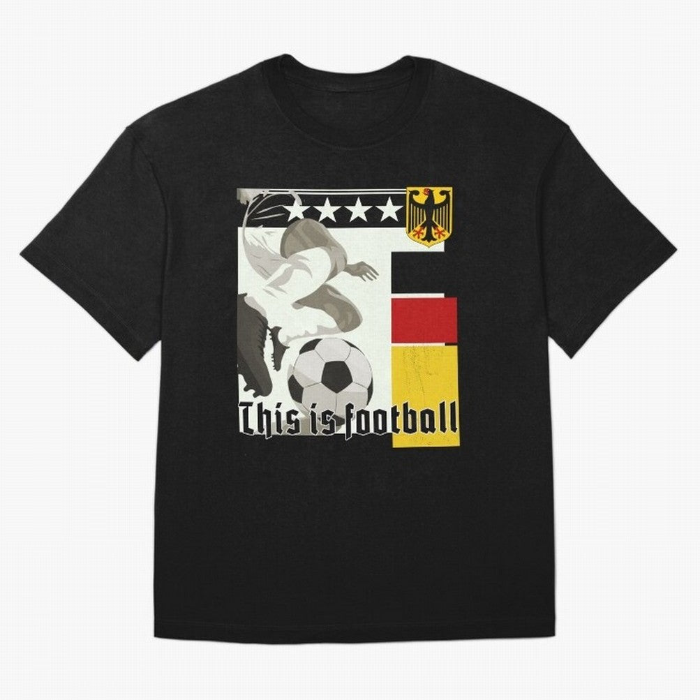 This is football! Fan Design Germany 2026 Oversized T-Shirt Show Up for the Glory of Match Day Hype around FIFA World Cup 2026 USA Canada Mexico, Messi, Neymar and Mbappe, Portugal, Spain and Germany, Sports Nostalgia, International Competition,